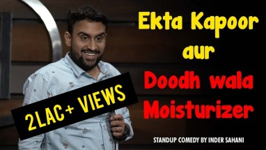 Ekta Kapoor Aur Dhoodh Wala Moisturizer| Standup Comedy By Inder Sahani| Crowd Work