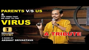 Stand Up Comedy - PARENTS VS US (Story of the virus) by Akshay Srivastava Hindi CC