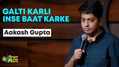 Galti Karli Inse Baat Karke | Aakash Gupta | Stand-up Comedy | Crowd Work
