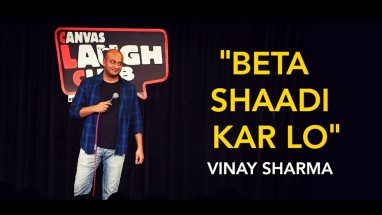Beta Shaadi Kar Lo | Stand up comedy by Vinay Sharma