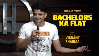 Bachelors ka Flat | Stand Up Comedy by Vikrant Sharma
