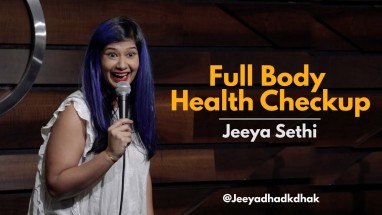 Full Body Health Checkup | Standup Comedy by Jeeya Sethi