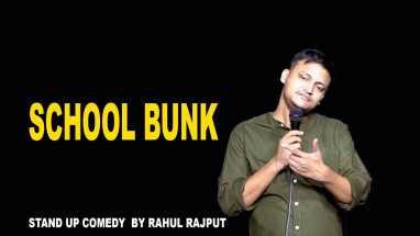 School Bunk || Stand up comedy Ft. Rahul rajput