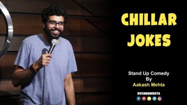 Chillar Jokes | Stand Up Comedy by Aakash Mehta