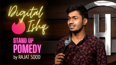 Digital Ishq - Love Story of 21st Century - Stand up comedy by Rajat Sood
