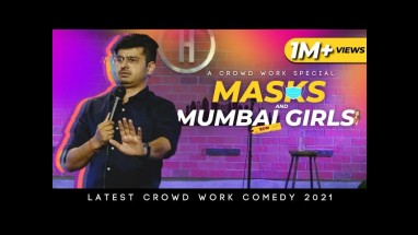 Masks & Mumbai Girls | Stand Up Comedy by Rajat Chauhan