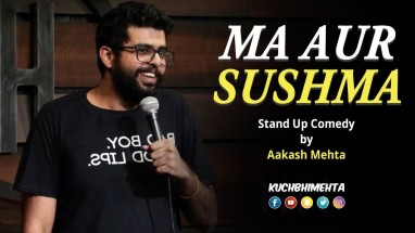 Ma Aur Sushma | Stand Up Comedy by Aakash Mehta