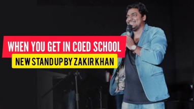When you get in coed school first time | Zakir Khan New stand up Video | The Comic Hub